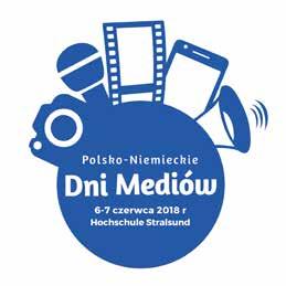 XI Polsko-Niemieckie Dni Mediów i XXI Polsko-Niemiecka Nagroda Dziennikarska XI Polsko-Niemieckie Dni Mediów 2018 zostały zorganizowane w dniach 7 8 czerwca w
