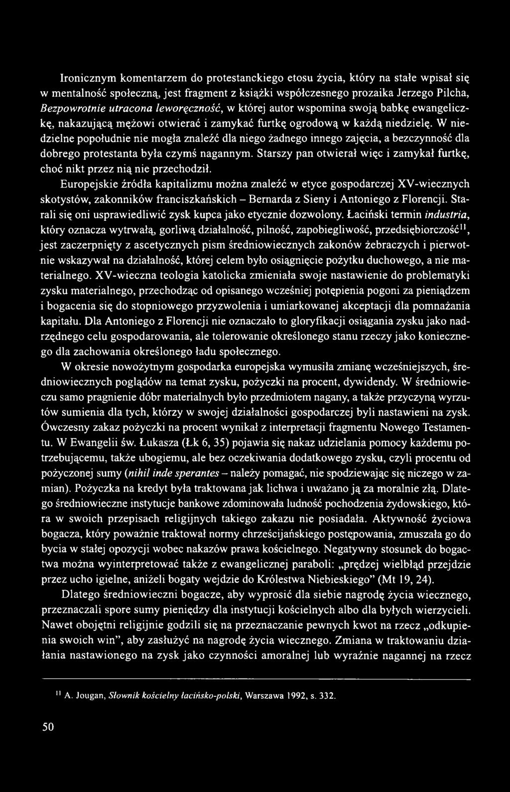 W niedzielne popołudnie nie mogła znaleźć dla niego żadnego innego zajęcia, a bezczynność dla dobrego protestanta była czymś nagannym.