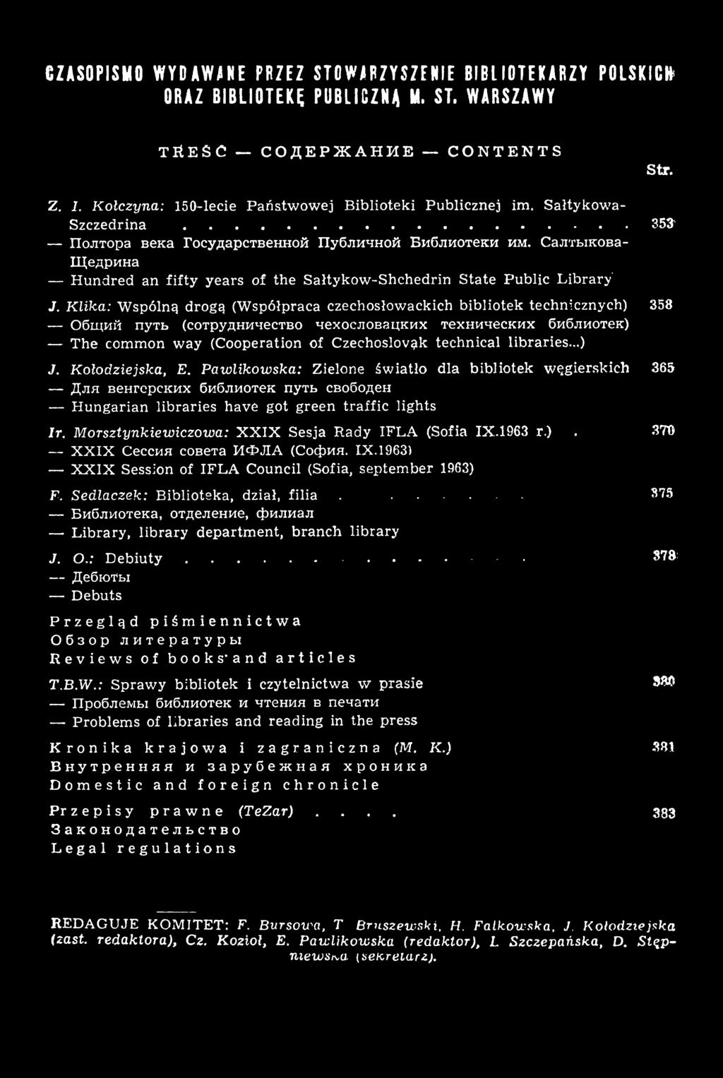 Klika: Wspólną drogą (Współpraca czechosłowackich bibliotek technicznych) Общий путь (сотрудничество чехословацких технических библиотек) The common way (Cooperation of Czechoslovak technical