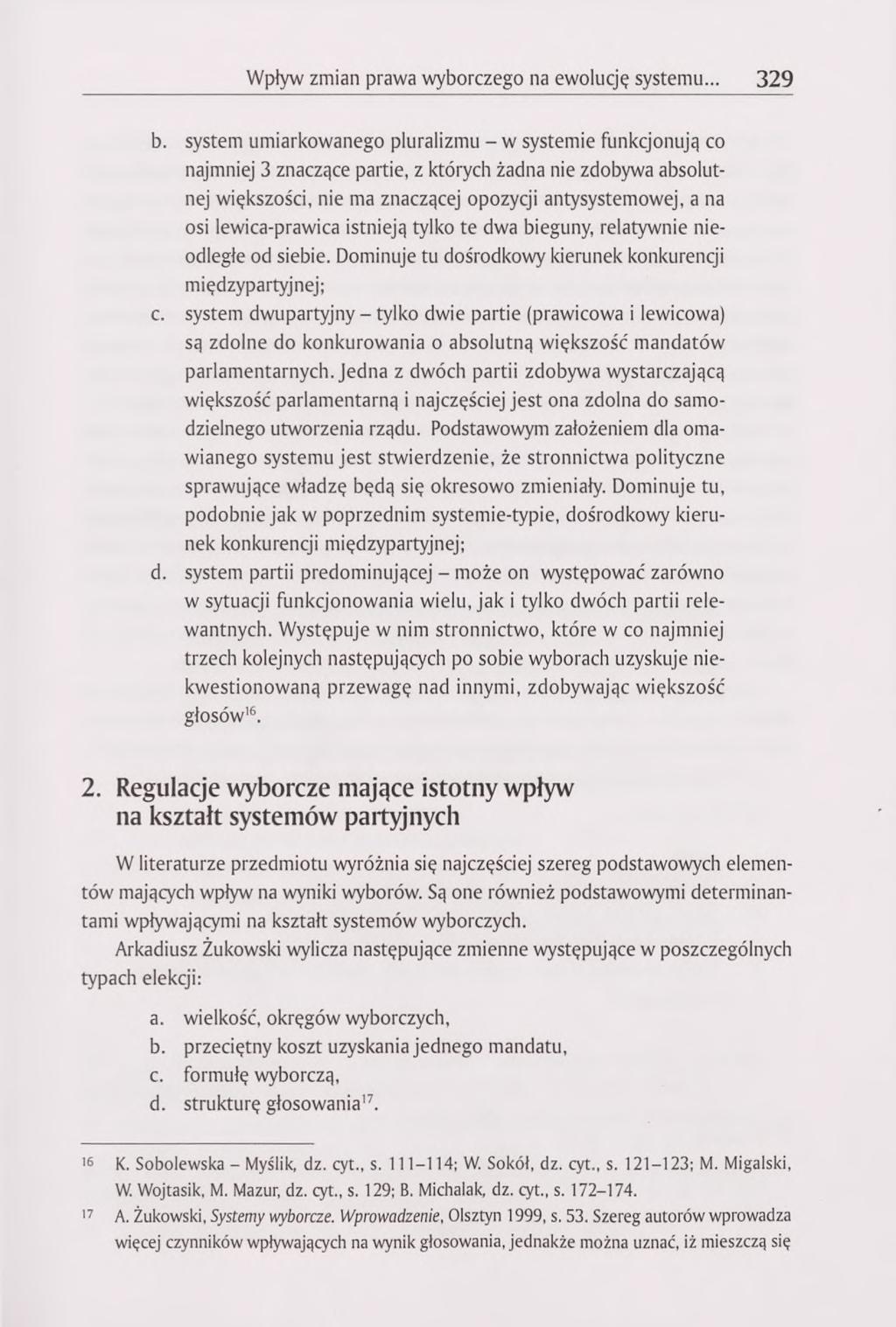 Wpływ zmian prawa wyborczego na ewolucję systemu... 329 b.