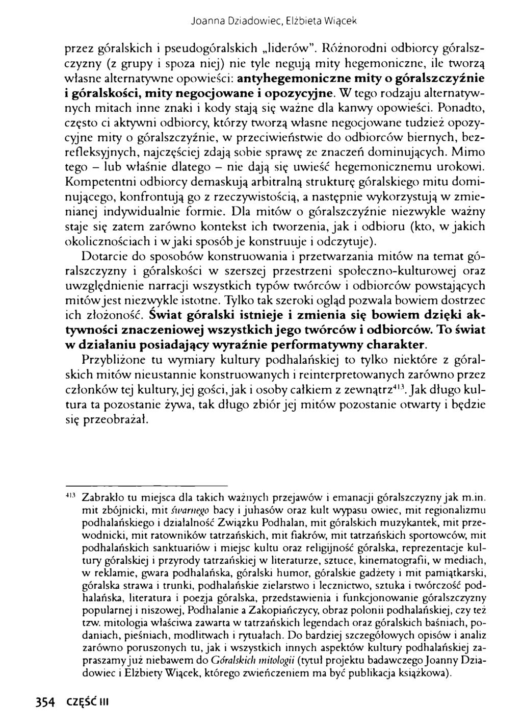 Joanna Dziadowiec, Elżbieta Wiącek przez góralskich i pseudogóralskich liderów.