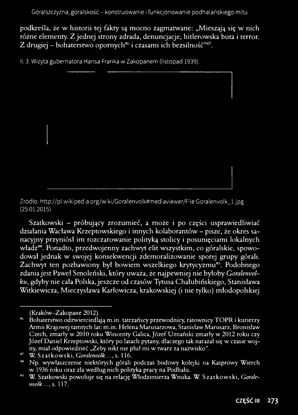 Źródło: http://pl.wikipedia.org/wiki/goralenvolk#mediaviewer/file:goralenvolk_l.jpg (25.01.2015).