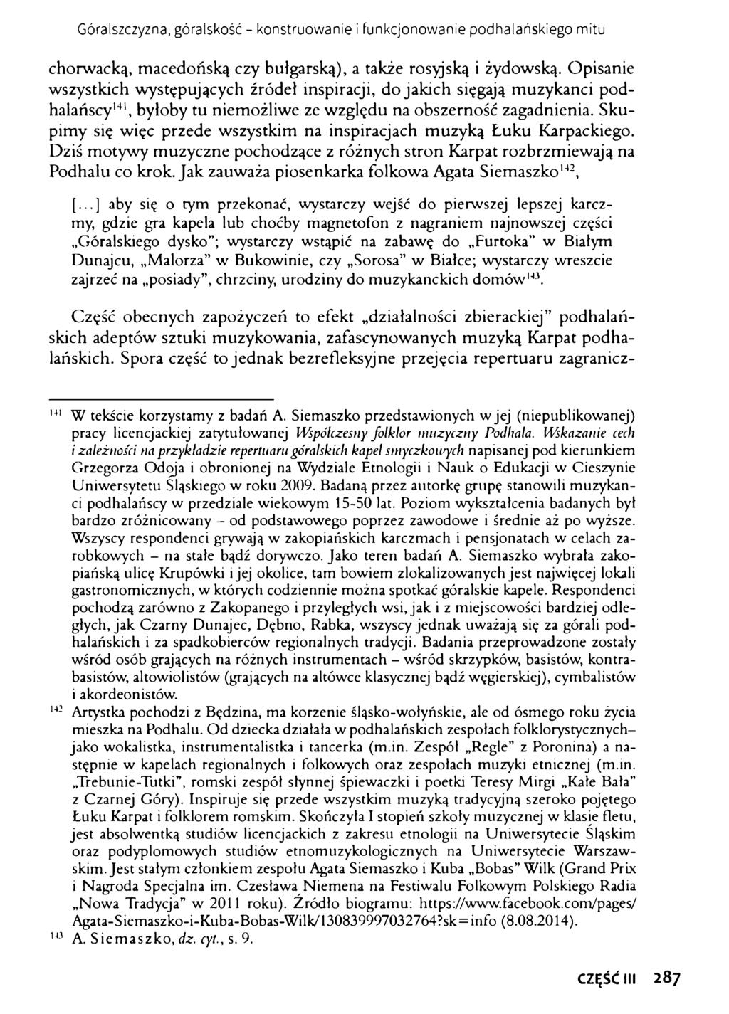 Góralszczyzna, góralskość - konstruowanie I funkcjonowanie podhalańskiego mitu chorwacką, macedońską czy bułgarską), a także rosyjską i żydowską.
