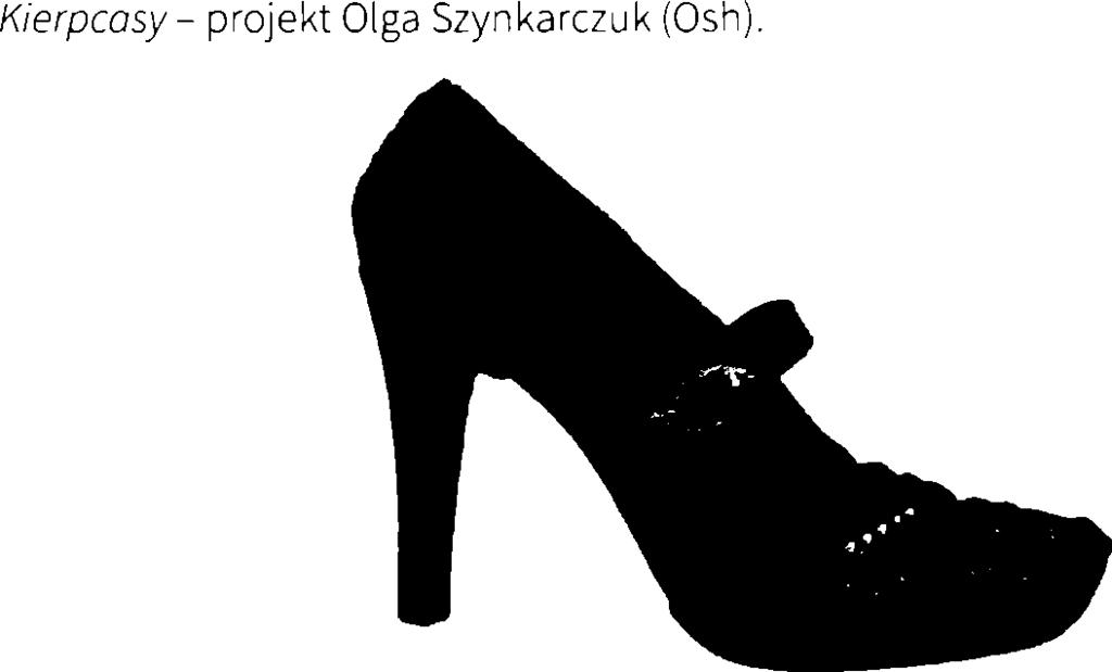 Joanna Dziadowiec, Elżbieta Wiącek Źródło: http://kobieta.dzieńnik.pl/moda-na-topie/artykuly/100007,kierpce-czy-obcasy-po- -prostu-kierpcasy.html.
