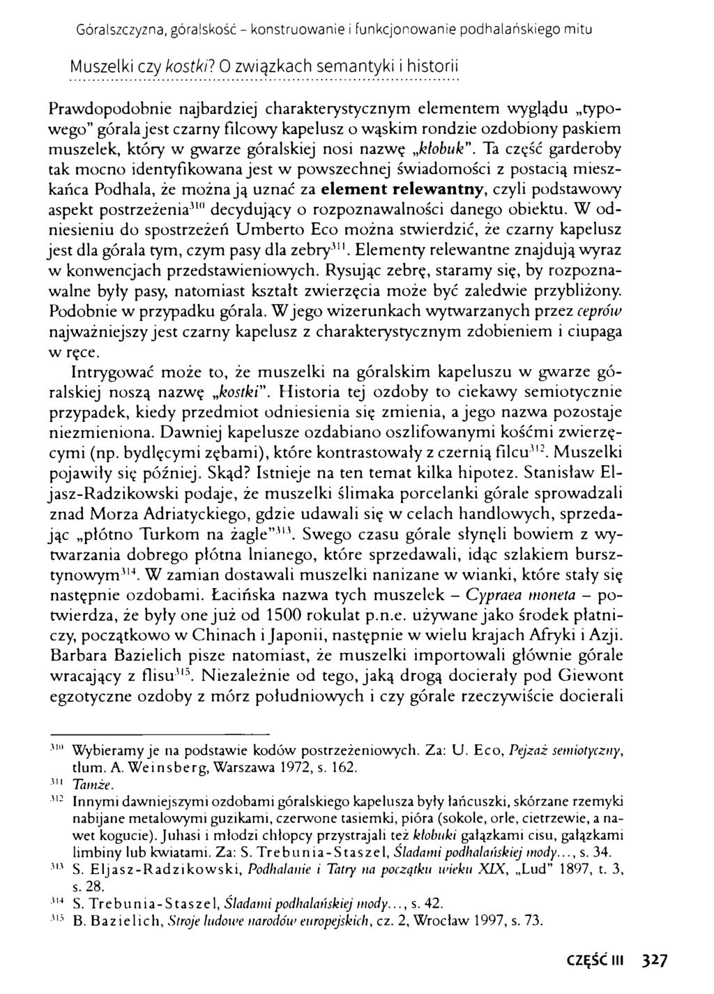 Góralszczyzna, góralskość - konstruowanie i funkcjonowanie podhalańskiego mitu Muszelki czy kostki?