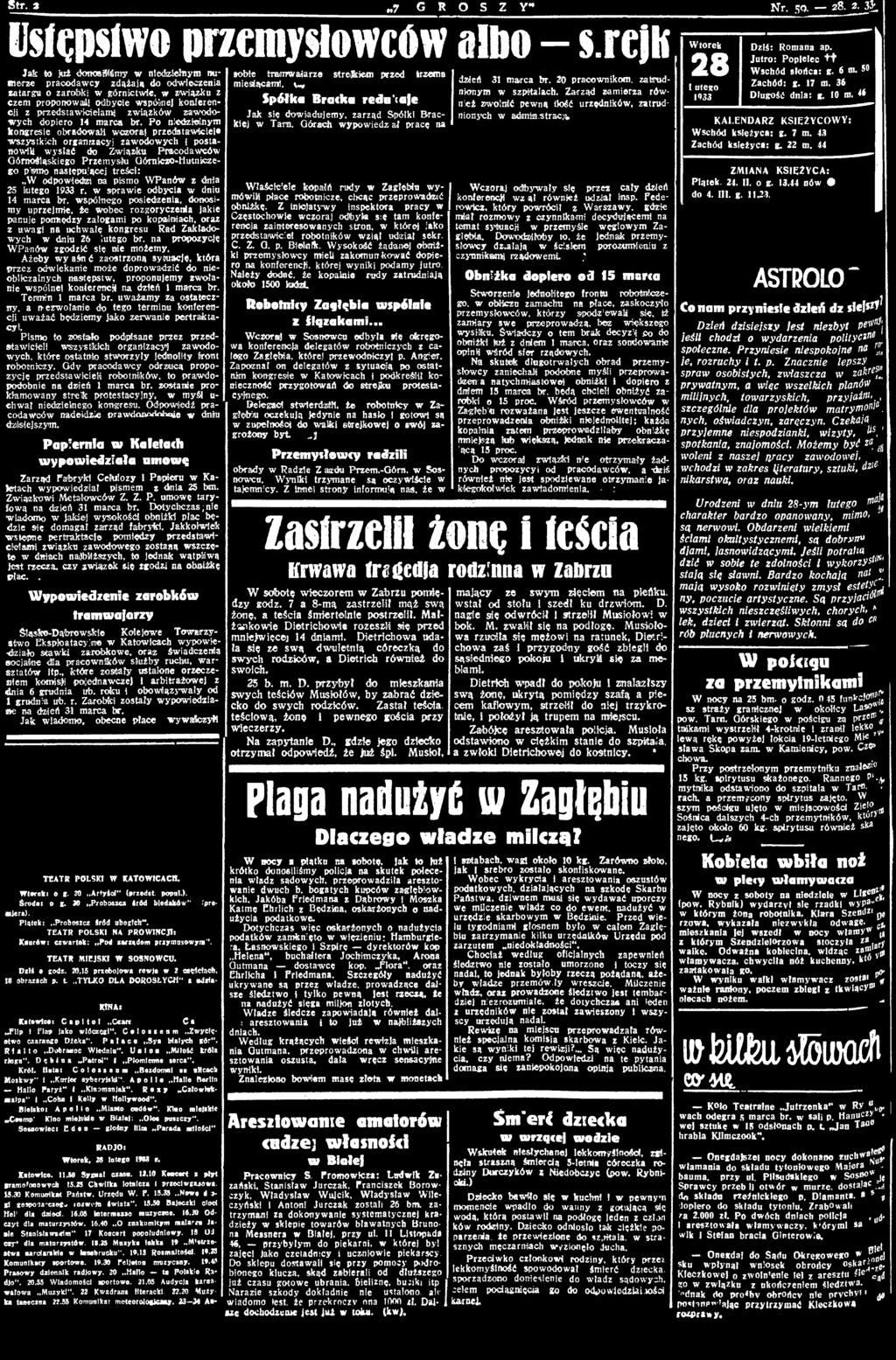 mo następującej treści: W odpow iedzi na pism o W Panów z dnia 25 Lutego 1933 r. w spraw ie odbycia w dniu 14 m arca br.