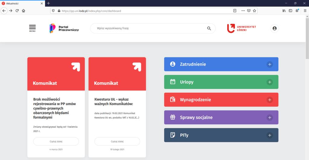1. Wprowadzenie Portal Pracowniczy jest systemem przeznaczonym dla pracowników Uniwersytetu Łódzkiego, który umożliwia: podgląd pracownikowi swoich danych z zakresu kadrowo-płacowego m.in.