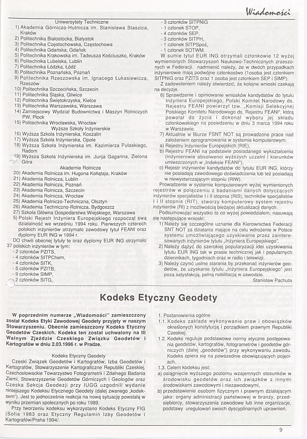 Uniwersytety Techniczne 1) Akademia Górniczo-Hutnicza im.