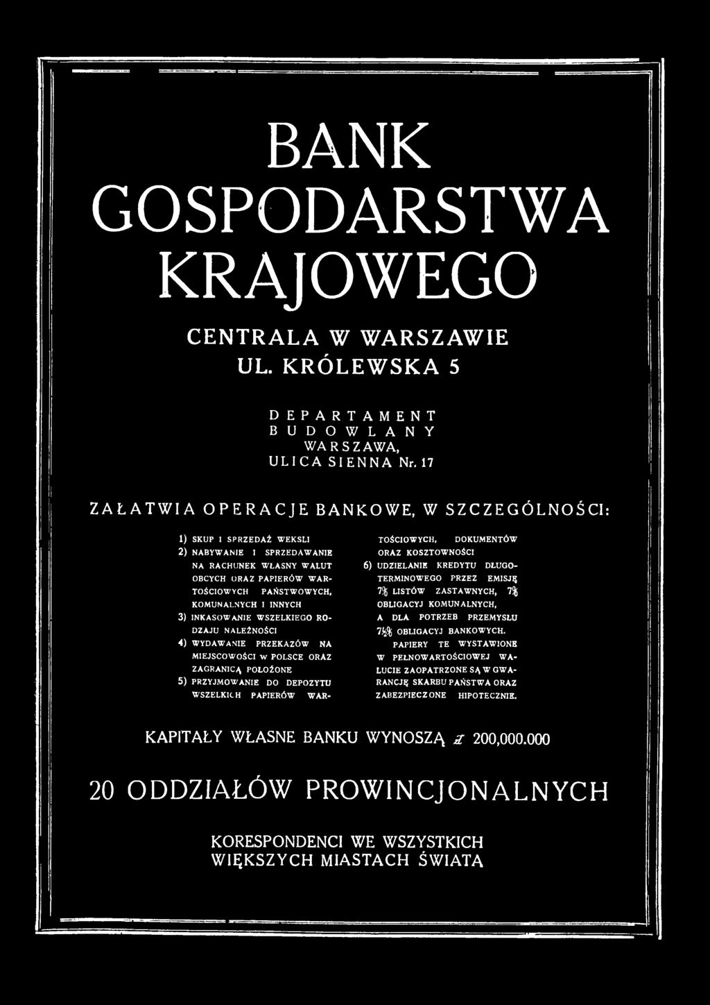 ZASTAWNYCH, 7% OBLIGACYJ KOMUNALNYCH, A DLA POTRZEB PRZEMYSŁU 7%% OBLIGACYJ BANKOWYCH.