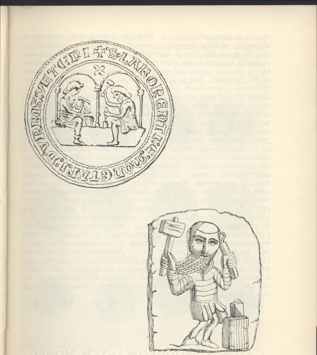 wieku. b Mincerz średniowieczny, rysunek wg.