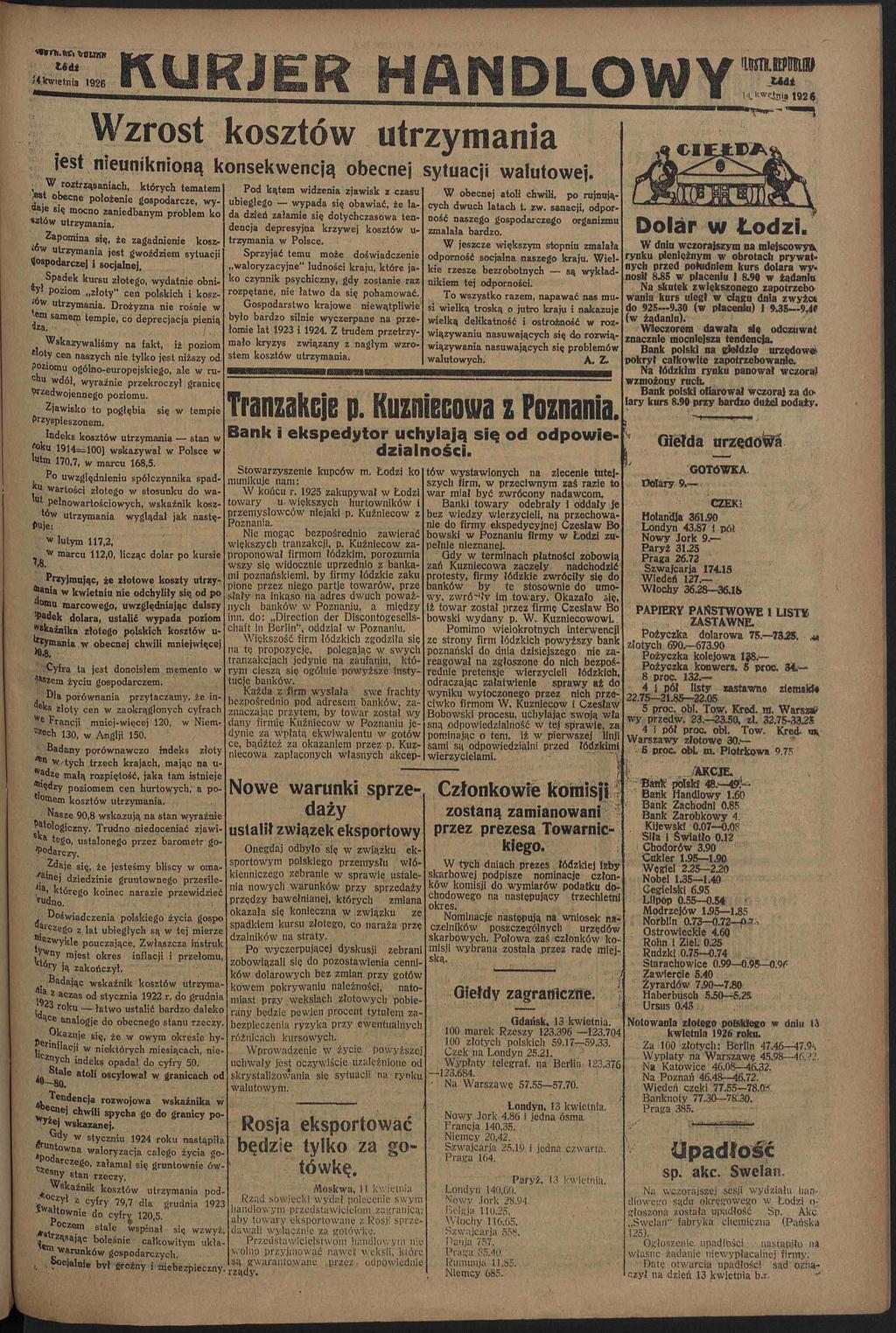 ^kwietnia 1926 K4JRJ HANDLOWY Udź Wzrost kosztów utrzymania fest nieuniknioną konsekwencją obecnej sytuacji walutowej.