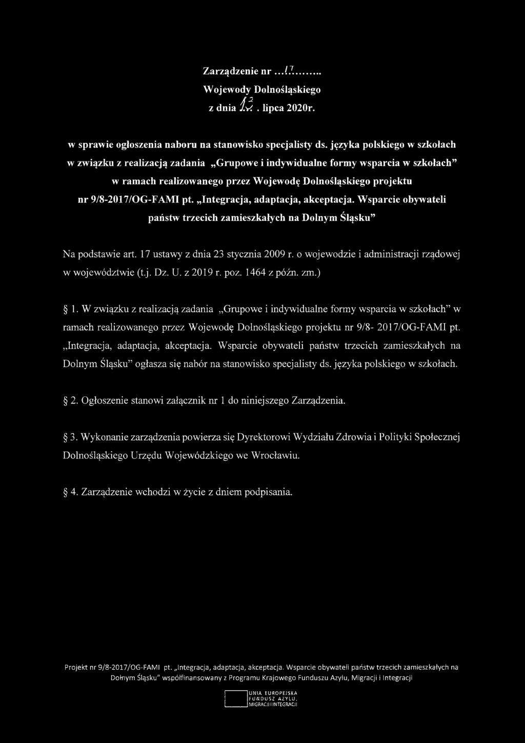 Zarządzenie nr...17... Wojewody Dolnośląskiego z dnia 11. lipca 2020r. w sprawie ogłoszenia naboru na stanowisko specjalisty ds.