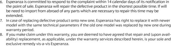 4. If ydu make а claim uпder this warranty, Еsperanza wïll, at it s Dption, repa ir or replace апу defec- EyCLUШOwS: modification or internai interferes or changes of product 3.