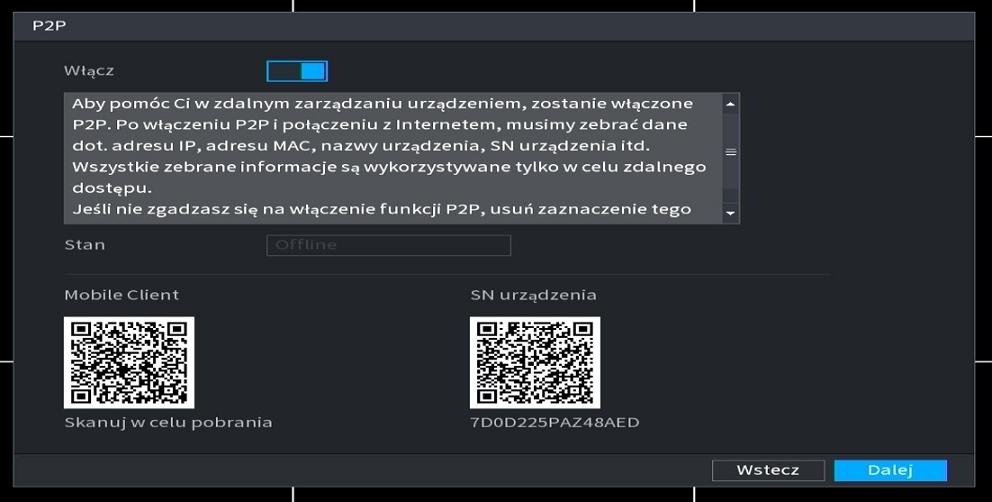 5) P2P (połączenie z chmurą) po włączeniu tej funkcji będzie możliwe połączenie się z