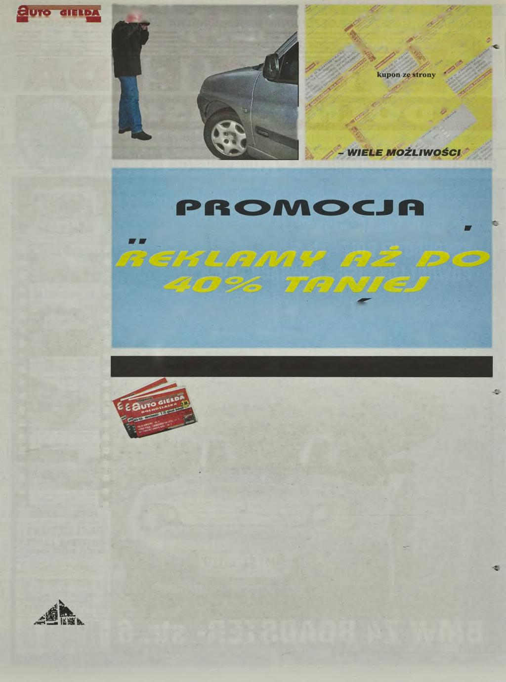 Z T C E H E H 2 : Magazyn gazety Auto Giełda Dolnośląska - ukazuje się w co drugi poniedziałek WYDAWCA* STYM A Sp.j. M. Majski - J. Styrna http:wwww.autogielda.com.