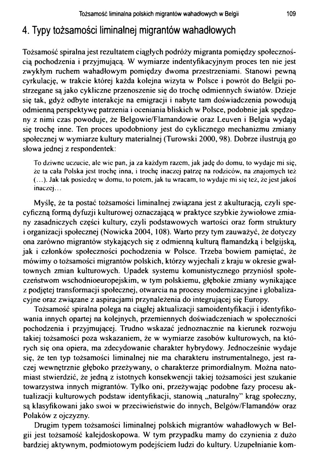 Tożsamość liminalna polskich migrantów wahadłowych w Belgii 109 4.