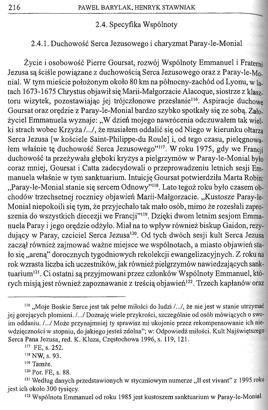 216 P A W E Ł B A R Y L A K, H E N R Y K S T A W N IA K 2.4. Specyfika Wspólnoty 2.4.1. Duchowość Serca Jezusowego i charyzmat Paray-le-Monial Życie i osobowość Pierre Goursat, rozwój Wspólnoty