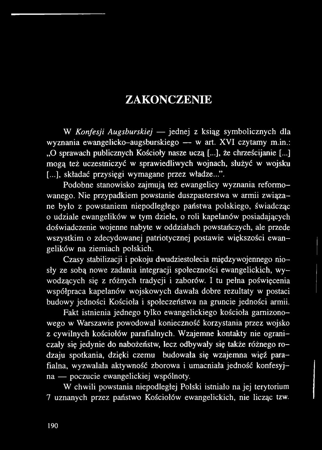 Czasy stabilizacji i pokoju dwudziestolecia międzywojennego niosły ze sobą nowe zadania integracji społeczności ewangelickich, wywodzących się z różnych tradycji i zaborów.