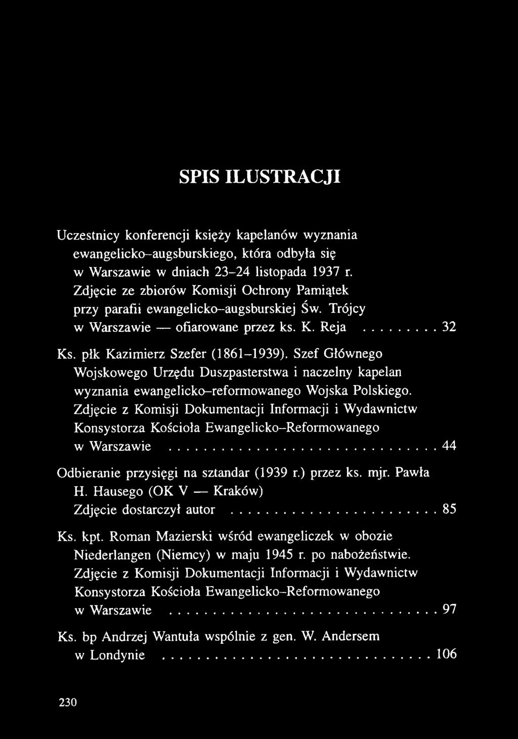 ) przez ks. mjr. Pawła H. Hausego (OK V Kraków) Zdjęcie dostarczył autor...85 Ks. kpt.