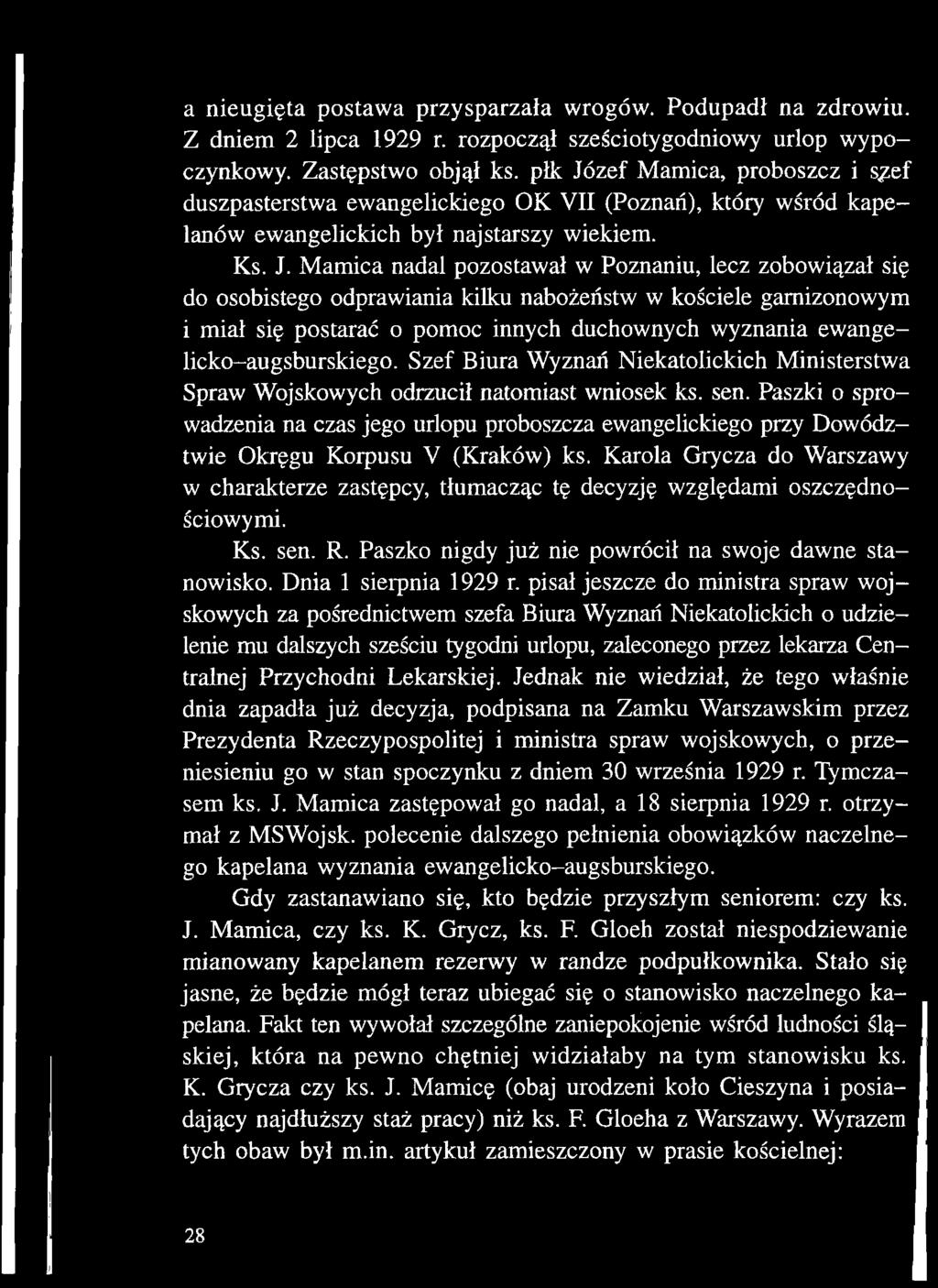 zef Mamica, proboszcz i s/ef duszpasterstwa ewangelickiego OK VII (Poznań), który wśród kapelanów ewangelickich był najstarszy wiekiem. Ks. J.