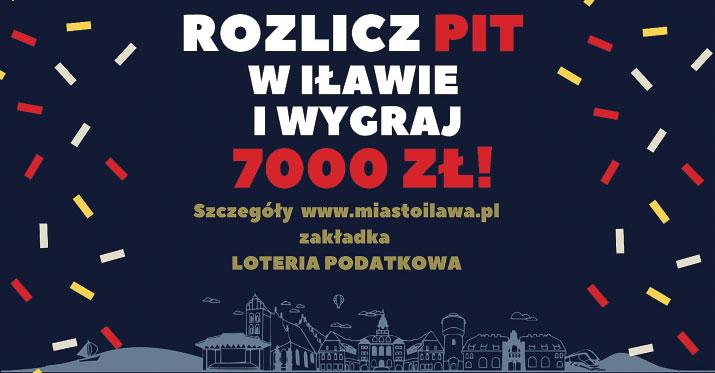 WIEŚCI Z IŁAWSKIEGO RATUSZA 13 Rozlicz PIT w Iławie i wygraj! Trwa okres rozliczeń podatku za ubiegły rok.