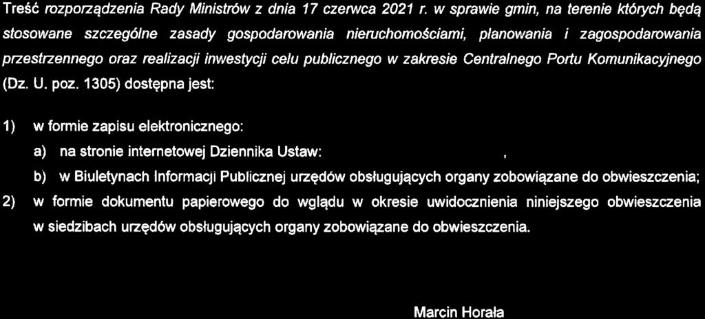 ) podaje się do publicznej wiadomości informację o: 1) ogłoszeniu rozpofządzenia Rady Ministrów z dnia 17 czerwca 2021 r.