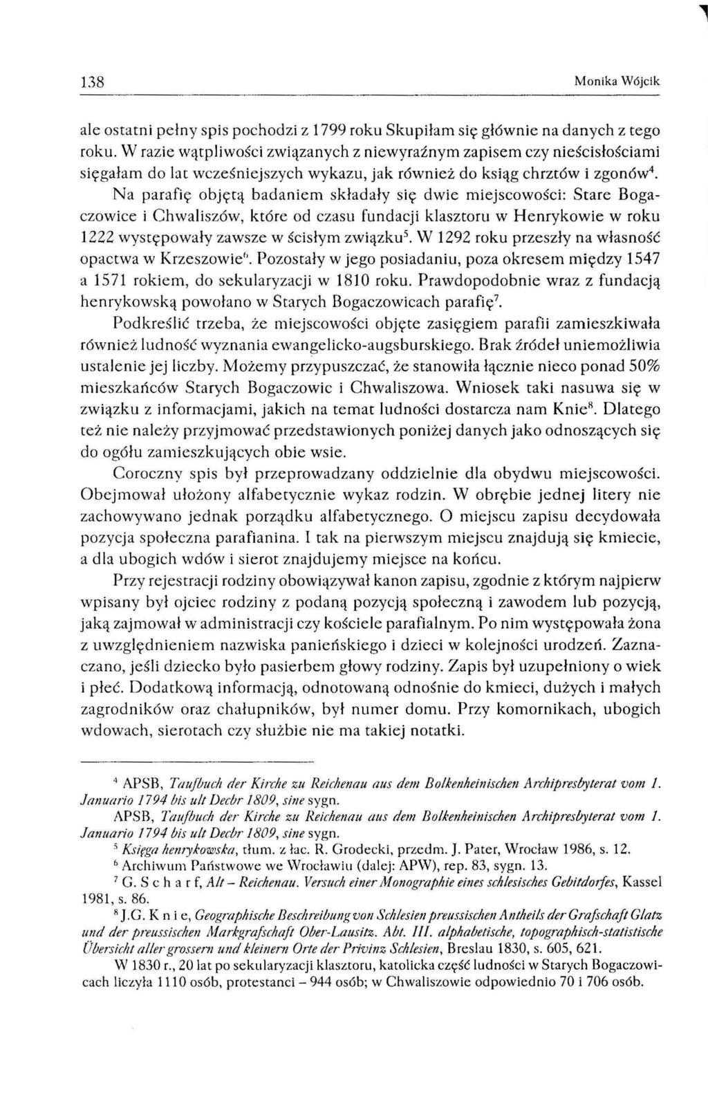 , 138 Monika Wójcik ale ostatni pełny spis pochodzi z 1799 roku Skupiłam się głównie na danych z tego roku.