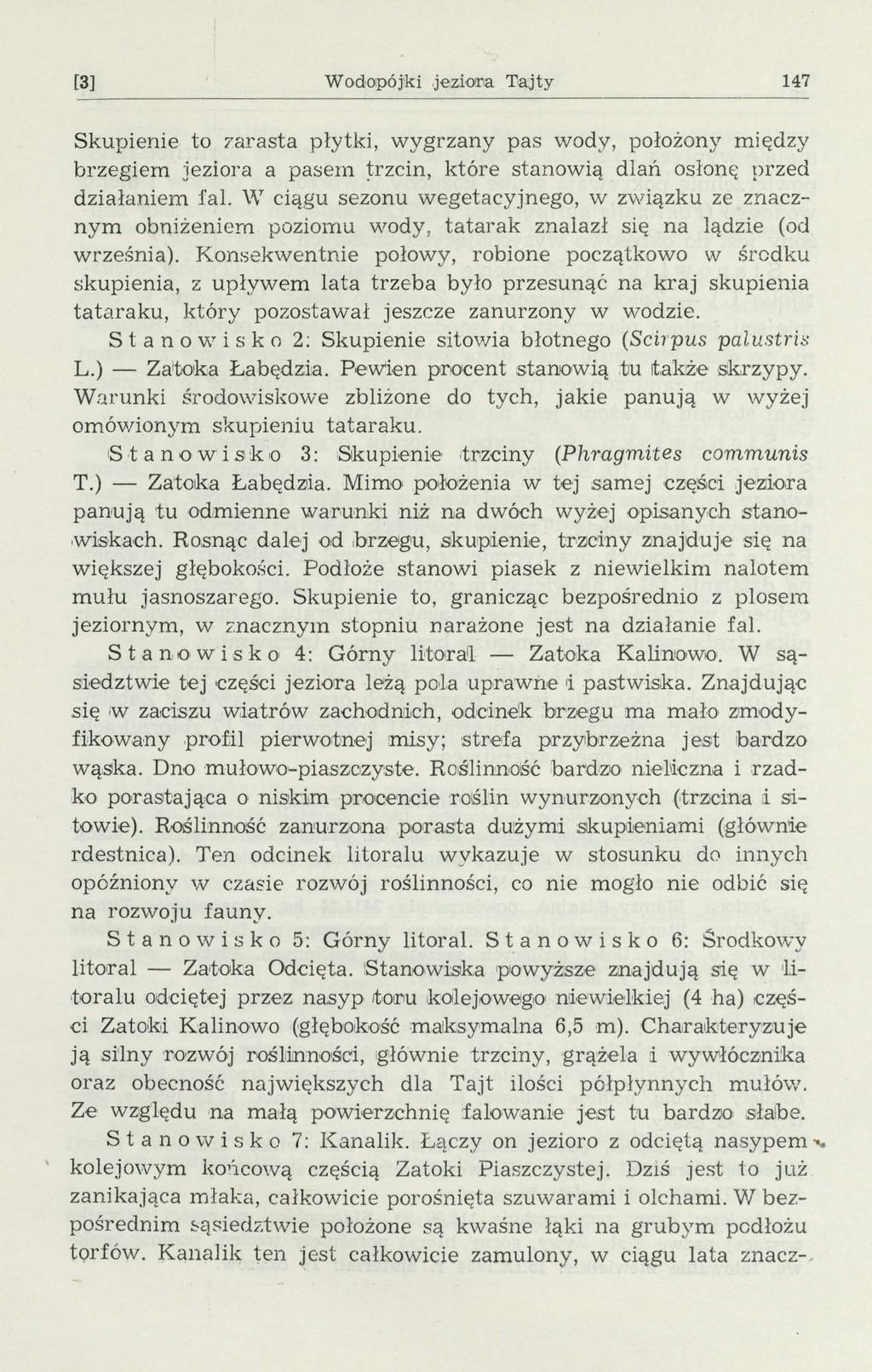 [3] Wodopójki.jezioc a Toajty 147 Skupienie to 7arasta płytki, wygrzany pas wody, położony między brzegiem jeziora a pasem ~rzcin, które stanowią dań osłonę przed działaniem fa.