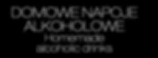 NAPOJE ALKOHOLOWE Homemade alcoholic drinks WHISKY / WHISKEY 40 ML