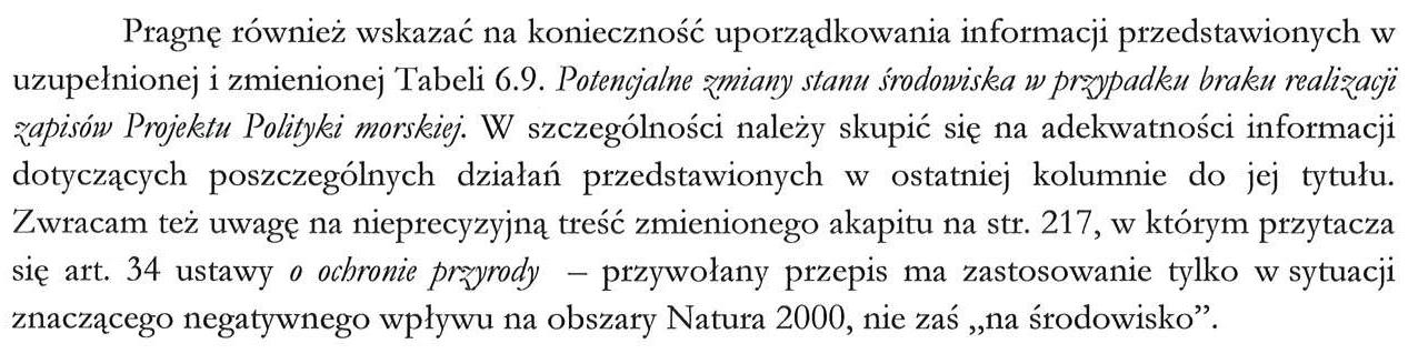 W przypadku turystyki wrakowej jedynie Urząd Morski w Gdyni prowadził rejestr płetwonurkowań na wrakach za lata 2005-2007.