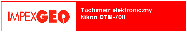 UWAGA:Wszystkie możliwości i cechy niżej opisane odnoszą się do całej serii DTM-700,poszczególne modele tej serii (DTM-720, DTM- 730,DTM-750) różnią się tylko parametrami dokładnościowymi, zasięgiem