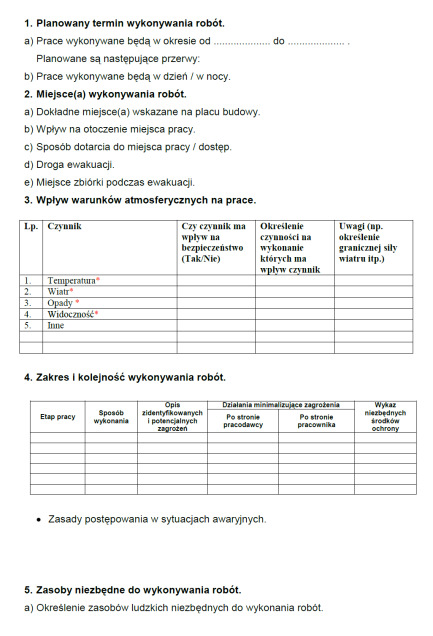 Zapoznanie się z treścią IBWR przed organizowanie prac w sposób Instrukcji Bezpiecznego Wykonania Robót (IBWR) przed przystąpieniem do prac przystąpieniem do prac minimalizujący ryzyko 2.