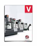 eria Firma Haas tworzy ponad 60 modeli Pionowe centra obróbkowe pionowych centrów obróbkowych. Haas jest inny. Ciągłe doskonalenie to filozofia firmy Haas Automation.