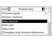 Nawigacja 101 Wybrać pozycję Dynam. nawigacja, aby wyświetlić menu służące do konfiguracji dynamicznej nawigacji.