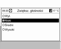 W celu włączenia menu ustawień ogólnych należy nacisnąć przycisk CONFIG. Wybrać opcję Ustawienia radia, a następnie Maks. głośność po włączeniu. Ustawić żądaną wartość.