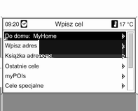 Nawigacja 77 Do domu: wybieranie aktualnie ustawionego adresu domowego (jeśli jest dostępny). Ustawianie/ zmiana adresu domowego, patrz "Ustawianie adresu domowego" poniżej.