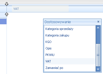 Następnie z okna Dostosowywanie chwycić VAT, przeciągnąć na górę do nagłówka kolumn i puścić kolumna zostanie wyświetlona. Analogicznie moŝemy dodać kolumnę VAT od zakupu.