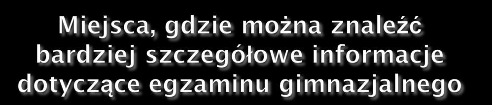 na stronie Okręgowej Komisji Egzaminacyjnej; na stronie