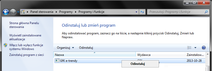 W wyświetlonym oknie należy wyszukać program GfK e-treny, a następnie kliknąć prawym przyciskiem myszy na ikonę programu. Wyświetli się opcja Odinstaluj - należy ją zatwierdzić.