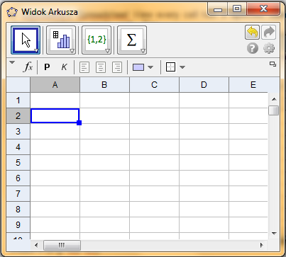 Widok Arkusza w GeoGebrze - wprowadzenie Widok Arkusza Kalkulacyjnego można wyświetlić wybierając w panelu Widoki opcję Tabela & Grafika lub wybierając w menu Widok Widok Arkusza.