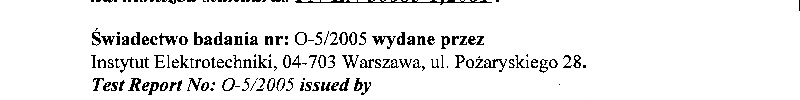 znakowania CE, - 5 dyrektyw nowego i globalnego podejścia - 4 znakowanie CE i - 1 znakowanie "pi" - ciśnieniowe urządzenia transportowe.