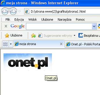 P r o j e k t o w a n i e s t r o n w w w w h t m l S t r o n a 16 Obrazek jako odsyłacz: <a href= http://www.onet.pl title="portal internetowy onet" ><img src="rysunek.jpg" alt="onet.