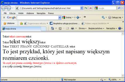 P r o j e k t o w a n i e s t r o n w w w w h t m l S t r o n a 6 Znaczniki te można ze sobą łączyd: <font size= 6 >To jest przykład, który jest napisany większym rozmiarem czcionki.