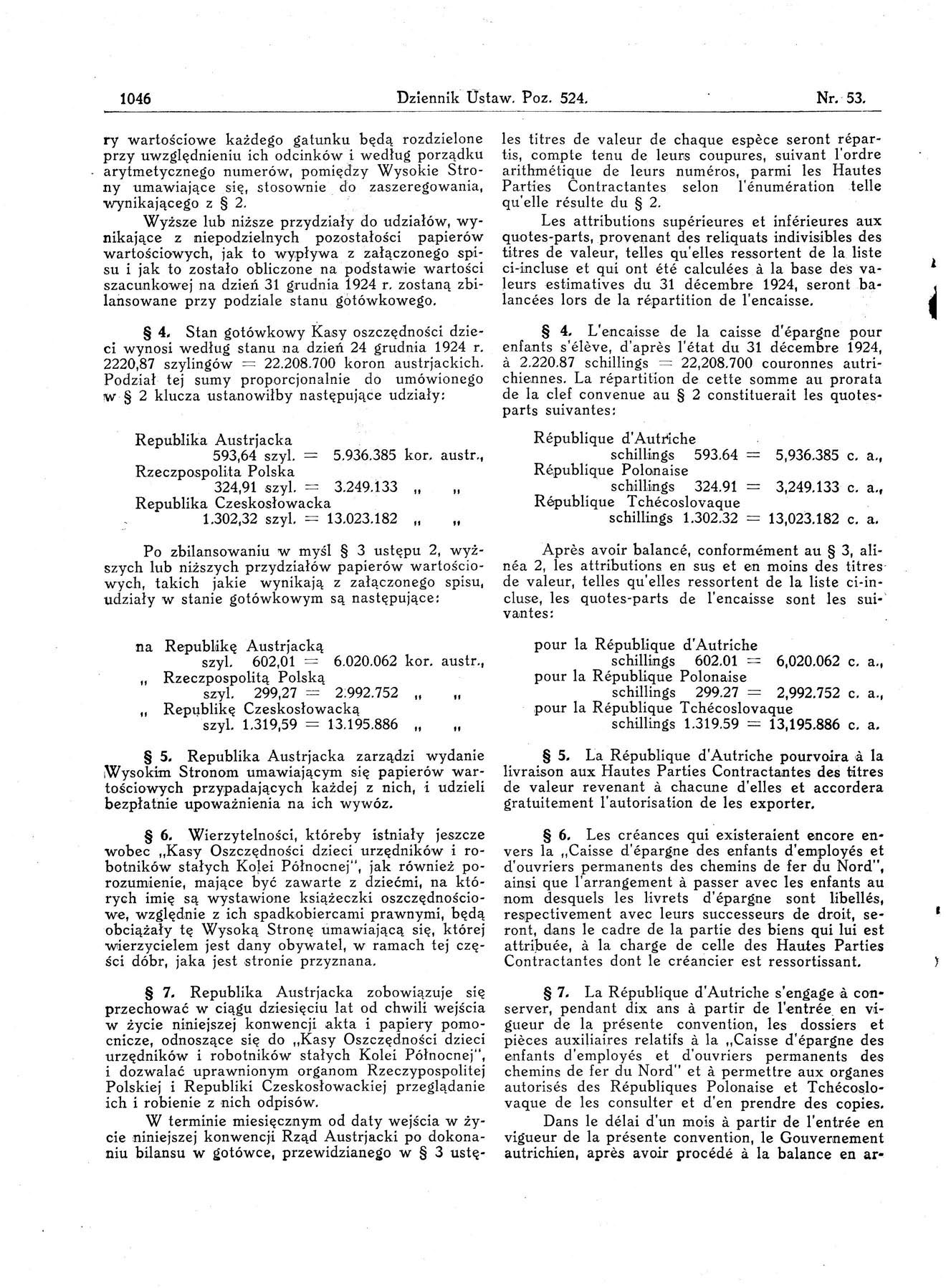 1046 Dziennik Ustaw. Poz. 524. Nr. ' 53.