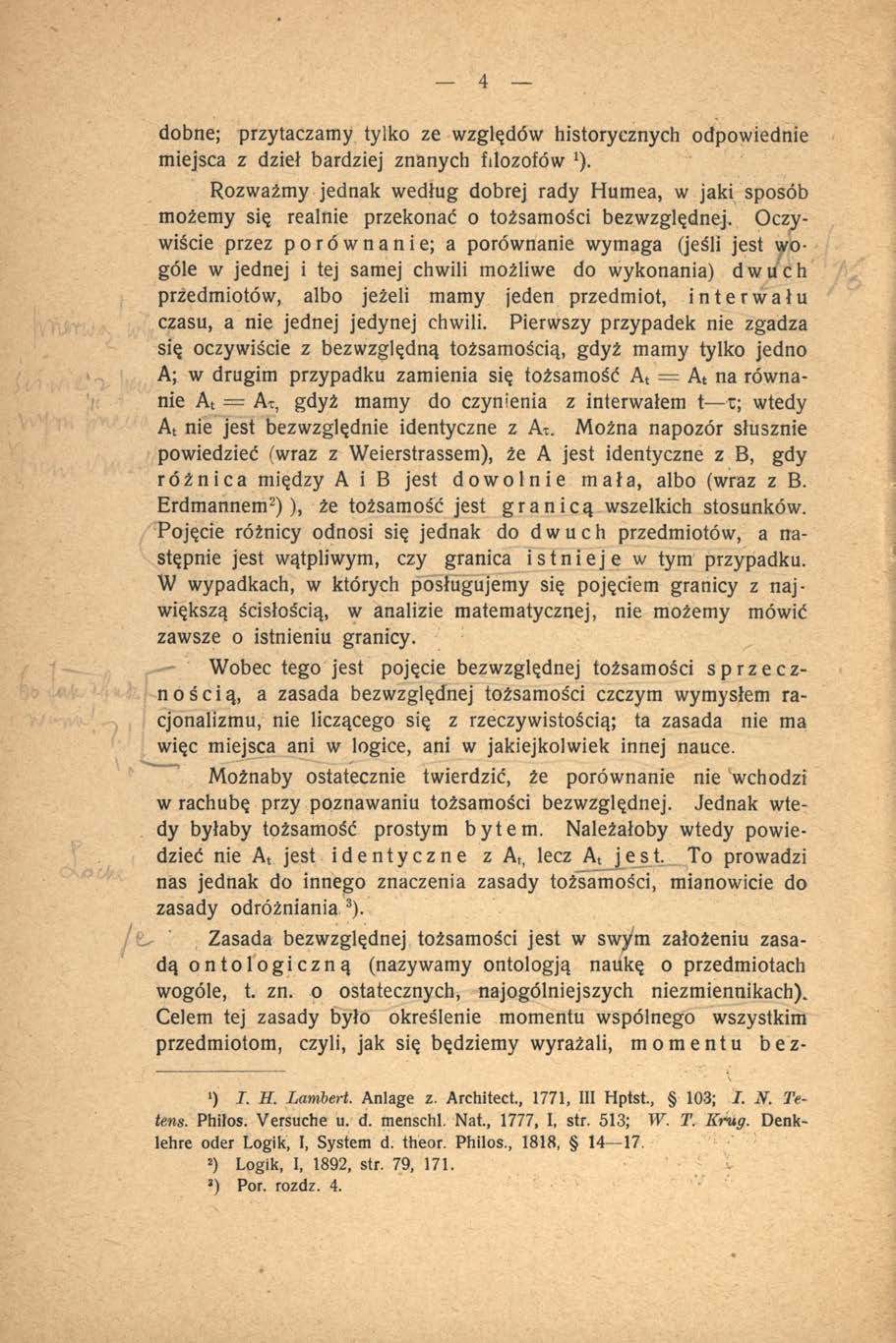 4 dobne; przytaczamy tylko ze względów historycznych odpowiednie miejsca z dzieł bardziej znanych filozofów *).