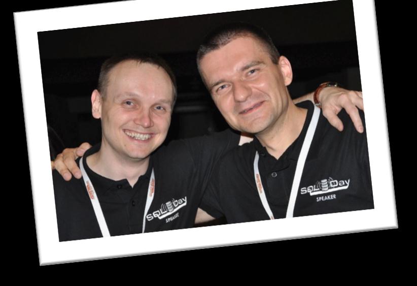 Kamil Nowioski Tomasz Libera Senior SQL/BI Developer w AlternativeNetworks (UK) Programista > 20 lat (VB6, VB.NET, C#,.