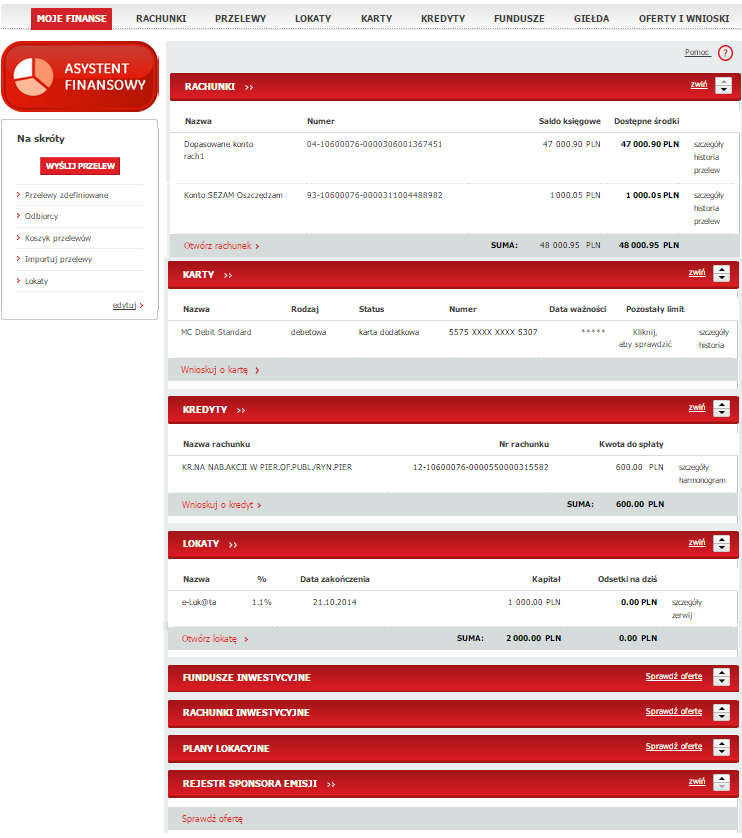 Moje finanse na jednym ekranie Szybki przegląd stanu Twoich finansów w Banku BPH możliwy jest w zakładce Moje finanse.