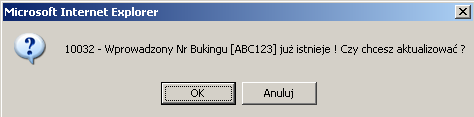 3.4.2. Zmiany w bukingu. Aby dokonać zmian w bukingu w oknie Edycja bukingu (rys. 60) naleŝy wprowadzić numer bukingu, który chcemy zmienić, i wybrać przycisk Uaktualnij.