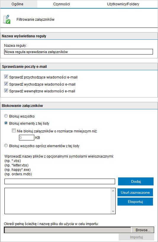Screenshot 99: Filtrowanie załączników: Karta Ogólne 3. Określ nazwę reguły w polu tekstowym Nazwa reguły. 4.