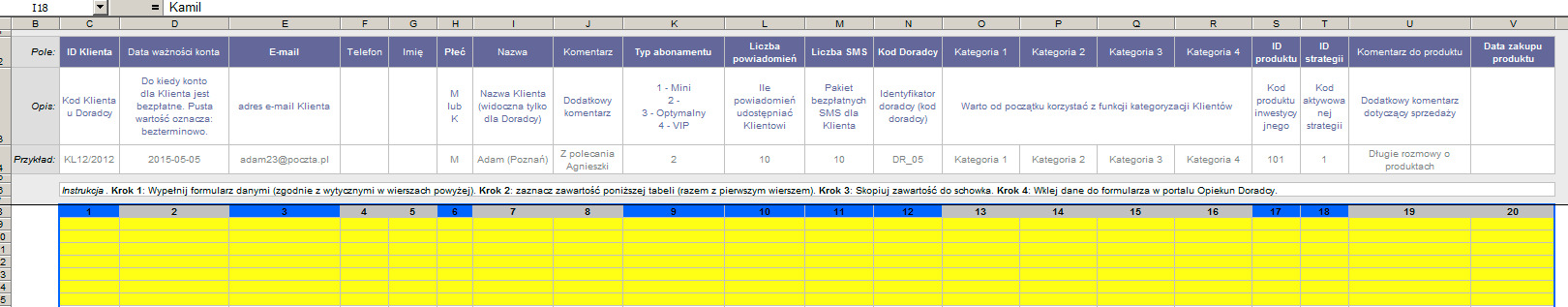 Aby tę czynność ułatwić wprowadziliśmy możliwość skorzystania z funkcji importu danych (w ten sposób wielu Klientów można wprowadzić jednym kliknięciem myszy, zamiast wprowadzać każdego Klienta